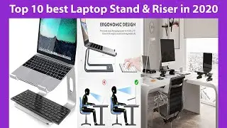 Top 10 best Laptop Stand & Riser in 2020