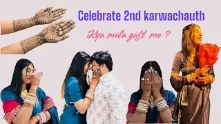 2nd karwachauth celebration 🙌 kya mila mujhe gift me ? #karwachauth #karwachauthoutfits