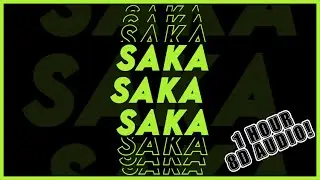 Saka Saka Saka Phonk Slowed + Reverb (Remix) | 1 Hour 8D Audio