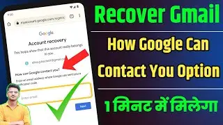 gmail recovery how google can contact you page not showing problem | gmail id recovery