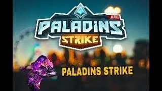 PALADINS STRIKE от Ози