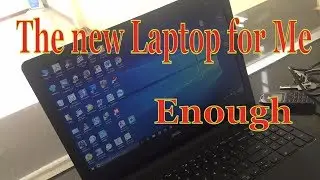 The new Laptop (Dell) for Me