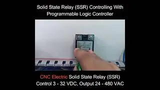 Solid State Relay (SSR) Controlling With PLC Programming logic controller