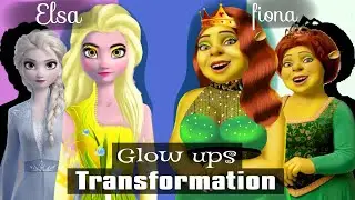 elsa glow up and fiona's transformation