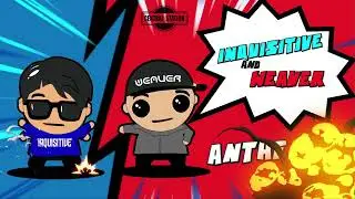 Inquisitive & Weaver - Anthem #4