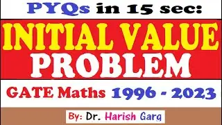 PYQs on Initial Value Problem in ODE |GATE 1996 to 2023 | Short Cut Tricks