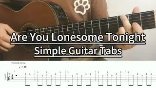 Simple Guitar Tabs | Elvis Presley -  Are You Lonesome Tonight