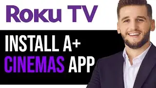 How to Install A+ Cinemas App For RokuTV | 2024 Full Guide
