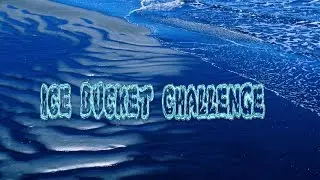 ICE BUCKET CHALLENGE от Сrismo
