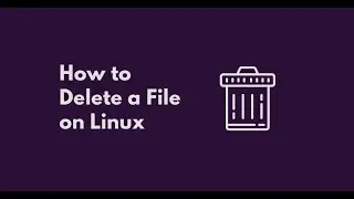 How to Remove a File in Linux