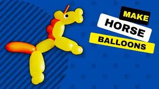 Make a Horse Balloon - How to Make a Horse Balloon Animal 