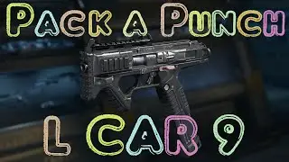 Black ops 3 Zombies Let's Pack a Punch LCAR 9 | 60fps