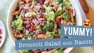 How to make the best broccoli salad with bacon 🍽