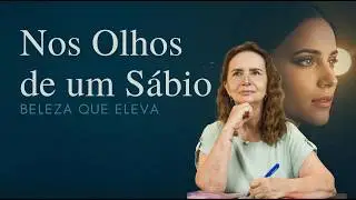 A CONDUTA MORAL QUE EMBELEZA A VIDA - Lúcia Helena Galvão da Nova Acrópole - SEMANA DA ARTE 2023