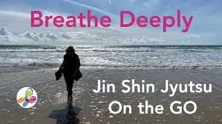 Jin Shin Jyutsu On the Go | Breathe Deeply