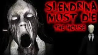 Slendrina is Slimmy Thicc! (slendrina must die the house)