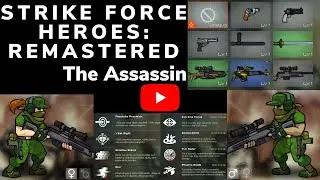 Strike Force Heroes: Remastered (Beta) - The Assassin (Weapons, Abilities and Skins)