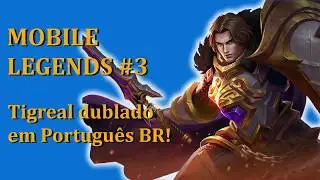 Mobile Leends #3 - Tigreal em Português