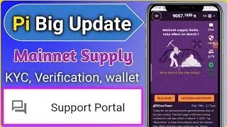 Pi Network Mainnet Supply || Pi Network Support portal || KYC Verification, wallet || Pi Network