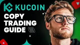 Kucoin Trading Bot Tutorial + How to use Kucoin Copy Trading