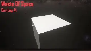 Waste Of Space Devlog 1 || Character Movement And Skybox