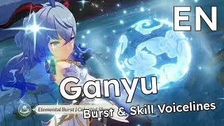 Ganyu - Elemental Skill and Burst Voice Lines - EN