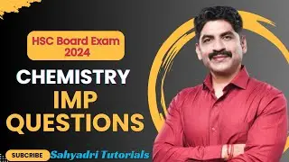 IMP Questions | Chemistry | HSC Board Exam 2024 | Sahyadri Tutorials |