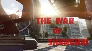 The War of Shanghai - Battlefield 4