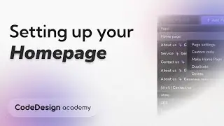 Changing your Homepage on CodeDesign Builder | CodeDesign Academy
