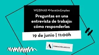 Preguntas en una entrevista de trabajo: cómo responderlas