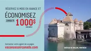 La Suisse avec Vacances Air Canada