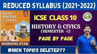 CLASS 10 ICSE  | MORNING STAR CIVICS | PAGE BY PAGE TOPICS DELETED  | SEMSTER 1 | 2021 - 2022 |