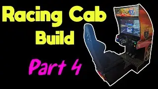 Racing Cabinet Build Part 4