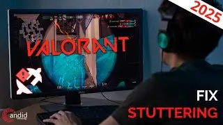 How to fix Valorant stuttering issues? (in 2025)