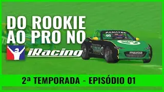 Como começar no Iracing - Do Rookie ao Pro - Temp 02  Ep 01