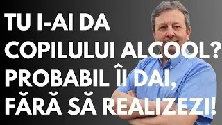 TU I-AI DA COPILULUI ALCOOL?