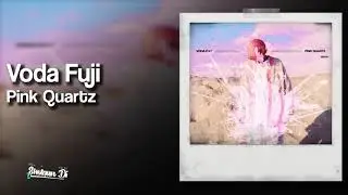 Voda Fuji - Pink Quartz (Prod. silo)