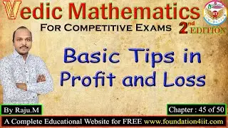 Profit and Loss || Vedic Maths Trick # 45 ||