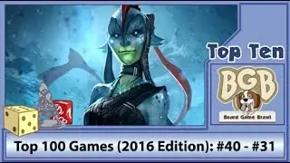 Top 100 Games (2016 Edition): #40 - #31