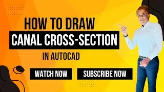 Step-by-Step Guide: How to Draw Canal Cross-Section In AutoCAD