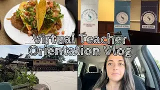 Virtual Remote Teacher Vlog | New Hire Orientation
