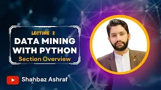 2. Sections Overview | Data Mining with Python in English  