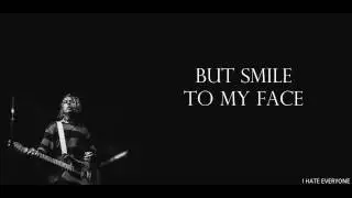 Falling In Reverse - I Hate Everyone (Lyrics)