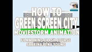 How to Green Screen City Filmmaking Tutorial - Moviestorm Animation