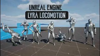 Unreal Engine 5 - Basic Locomotion Using Lyra Animations (AimOffset) | Tutorial - Part 12
