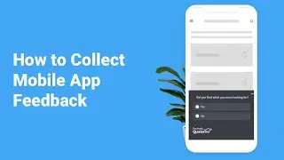 How to Collect Mobile App Feedback