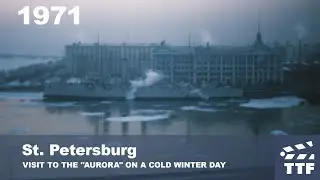 1971 St.  Petersburg: Visit to the "Aurora"