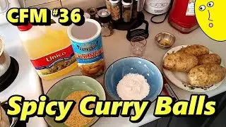 CFM #36 Spicy Curry Balls