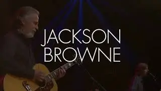 announce legendary singer-songwriter JACKSON BROWNE with guests THE WAIFS