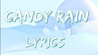 Soul For Real - Candy Rain [Lyrics]